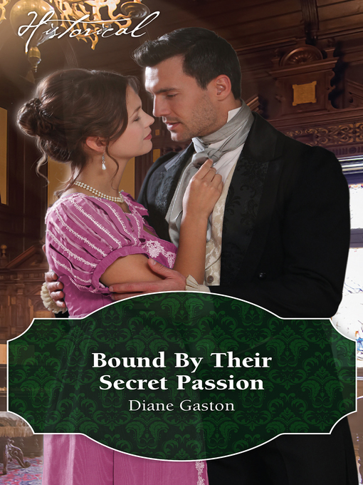 Title details for Bound by Their Secret Passion by Diane Gaston - Available